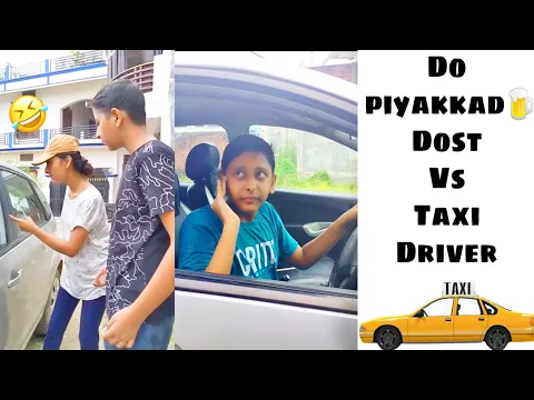 Do Piyakkad Dost🍺 VS. Taxi Driver #funnyshorts #ytshorts #shorts