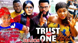 TRUST NO ONE SEASON 1 (Trending  New Movie Full HD) Destiny Etico 2021 Latest Nigerian New  Movie