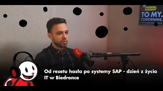 Od resetu hasła po systemy SAP - dzień z życia IT w Biedronce