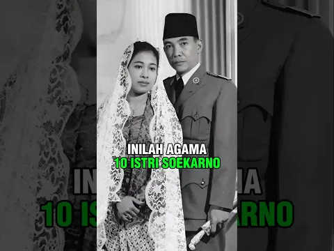 AGAMA 10 ISTRI PRESIDEN SOEKARNO