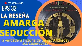 AMARGA SEDUCCIÓN de Claudia de Icaza. ep. 32 La Reseña