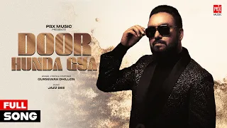 Door Hunda Gya (Official Video) Gursewak Dhillon | New Punjabi Song 2026 | PBX Music