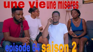 une vie une misères episode 64 saison 2