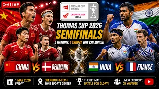 🔴LIVE : BWF Thomas Cup 2026 | Semifinal Match | India vs France & China vs Denmark #bwflive