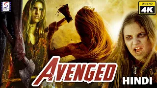 Avenged l Hollywood Dubbed Movie (Hindi) 4K | Amanda Adrienne