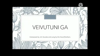 "Veivutuni ga," composed by Jim Gucake and sung by the Vocal Brothers.