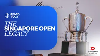 The Singapore Open Legacy | Asian Tour | 2026