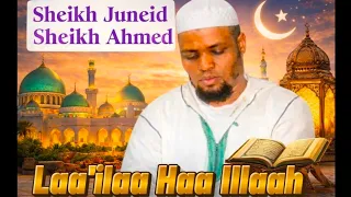 Sheikh Juneydi Sheikh Ahmed Zikrii Ajaa'iba //laa'ila ha illaalah // #share godha jazak