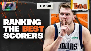 Ranking the BEST 20 Scorers in the NBA | THE PANEL EP98