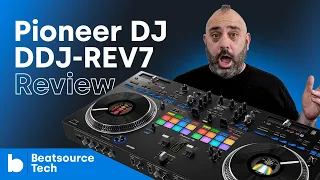 Pioneer DJ DDJ-REV7 Review | Beatsource Tech