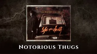 The Notorious B.I.G. - Notorious Thugs (Official Audio)
