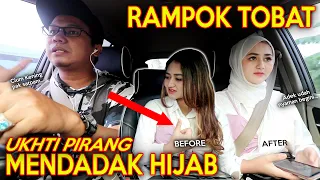 PRANK SHOLAWAT RAMPOK SHOLEH !! UKHTI PIRANG MENDADAK BERHIJAB