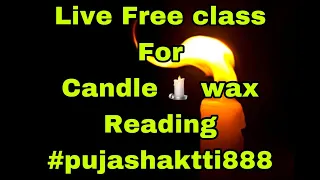Candle 🕯 wax reading hindi class कैंडल से भविष्य कैसे देखा जाता है how do to Timeless