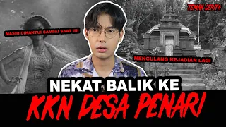 TERULANG LAGI BALIK KE KKN DESA PENARI 2 KALI