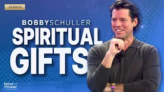 Spiritual Gifts: Wisdom, Knowledge, Discernment of Spirits - Bobby Schuller Sermon