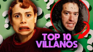 EL TOP DE LOS 10 VILLANOS MÁS PELIGROSOS