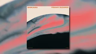 Franky Rizardo - Shinjuku