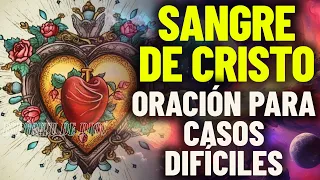 ❣️Oración Sangre de Cristo para casos difíciles e imposibles❣️