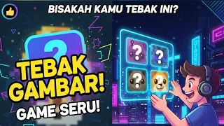 Ayo Main Tebak Gambar‼️