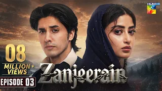 Zanjeerain Episode 03 [Eng Sub] | ft. Sajal Aly, Ameer Gilani & Danyal Zafar | Ishq Diaries