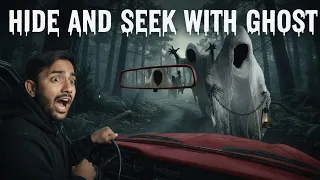 HIDE AND SEEK WITH GHOST 👻