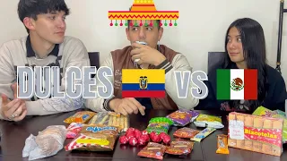 MÉXICO PRUEBA DULCES ECUATORIANOS