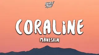 Måneskin - CORALINE (Lyrics/Testo)