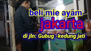 BELI MIE AYAM JAKARTA PALING ENAK DI JL RAYA:GUBUG-KEDONG JATI-JATENG#viral #mieayamjakarta
