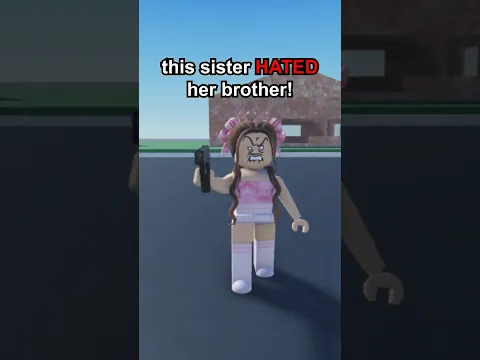 Sister REGRETS Hating Brother!