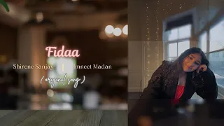 Fidaa (Original Song) | Shirene Sanjay | Imneet Madan | Dubai