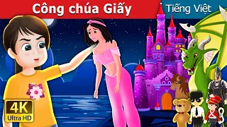 Công chúa Giấy | The Paper Princess in Vietnamese | Truyện cổ tích việt nam @VietnameseFairyTales