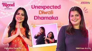So You Think You Can Blend | EP 8 | Festive Makeup Look | @Funnymaniiiii & @nikiaroramua | Nykaa