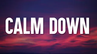 Rema, Selena Gomez - Calm Down (Lyrics) "Another banger Baby, calm down, calm down" [TikTok Song]