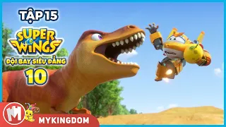 ĐỘI BAY SIÊU ĐẲNG - Phần 10 | Tập 15: Chuyến phiêu lưu thời kì khủng long (P2) |  SUPERWINGS