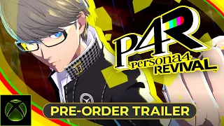 Persona 4 Revival: Pre-order Trailer | XBOX Game Showcase 2026