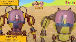 Motu Patlu Series Eps 97B Full Versi - Robot Dari Furfurinagar | Animasi Anak | Itoonz