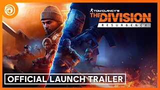 The Division Resurgence: Official Launch Trailer