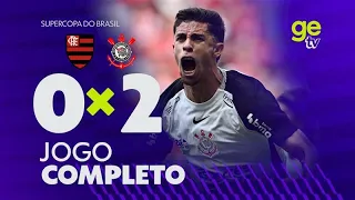 JOGO COMPLETO: FLAMENGO X CORINTHIANS | SUPERCOPA DO BRASIL | ge tv