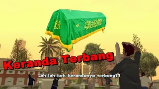 Keranda Terbang - GTA San Andreas Dyom