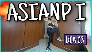 🟢 03/100 DIAS  - 🔥 ASIANP I  | Ejercicios para Todo Cuerpo Completo en 32 MIN. 🕛🥵