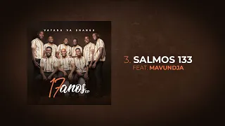 Vafana Va Unanga - Salmos 133 Feat. Mavundja (Audio Oficial)