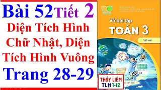Vở Bài Tập Toán Lớp 3 Bài 52 Diện Tích Hình Chữ Nhật Hình Vuông Trang 28 29 Kết Nối Tri Thức Tiết 2