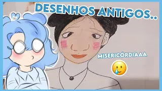 •Mostrei meus desenhos antigos e mds..