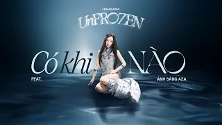 HAN SARA x ÁNH SÁNG AZA  - CÓ KHI NÀO | OFFICIAL LYRIC VIDEO