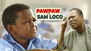 La Real Pawpaw And Sam Loco Comedy Film | Films Francais