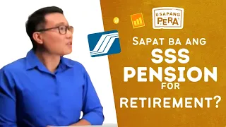Vince Rapisura 1160: Sapat ba ang SSS pension for retirement?
