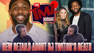 New Details About DJ tWitch's Death | The TMZ Podcast