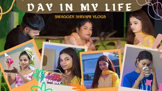 ⛅ Day in my life 🥲 morning to evening routine🤭 || 🏡 Home vlog || SWGGER SHIVANI vlog
