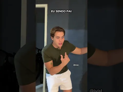 EU SE FOSSE PAI DE CRIANÇA 😂