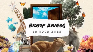 “In Your Eyes - Bishop Briggs” from Inspired By Jane